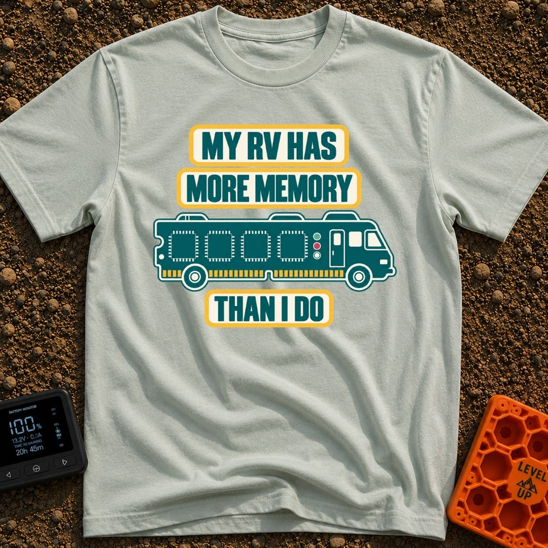 My RV Remembers More - T-Shirt in Bay - The design features the text "MY RV HAS MORE MEMORY THAN I DO" stacked above and...