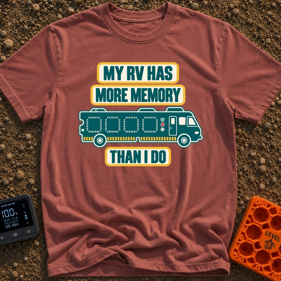 My RV Remembers More - T-Shirt in Brick - The design features the text "MY RV HAS MORE MEMORY THAN I DO" stacked above...