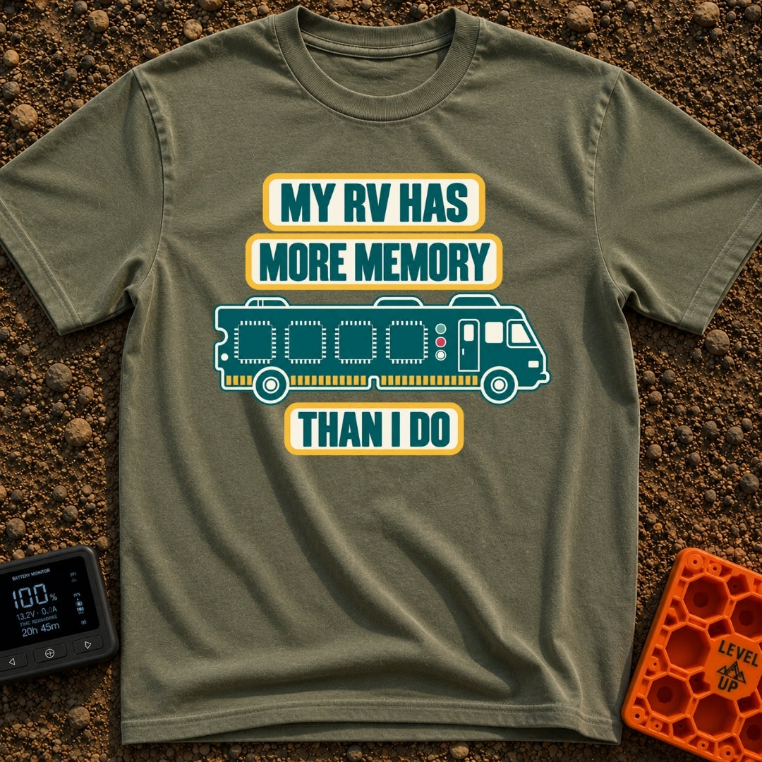 My RV Remembers More - T-Shirt in Moss - The design features the text "MY RV HAS MORE MEMORY THAN I DO" stacked above and...