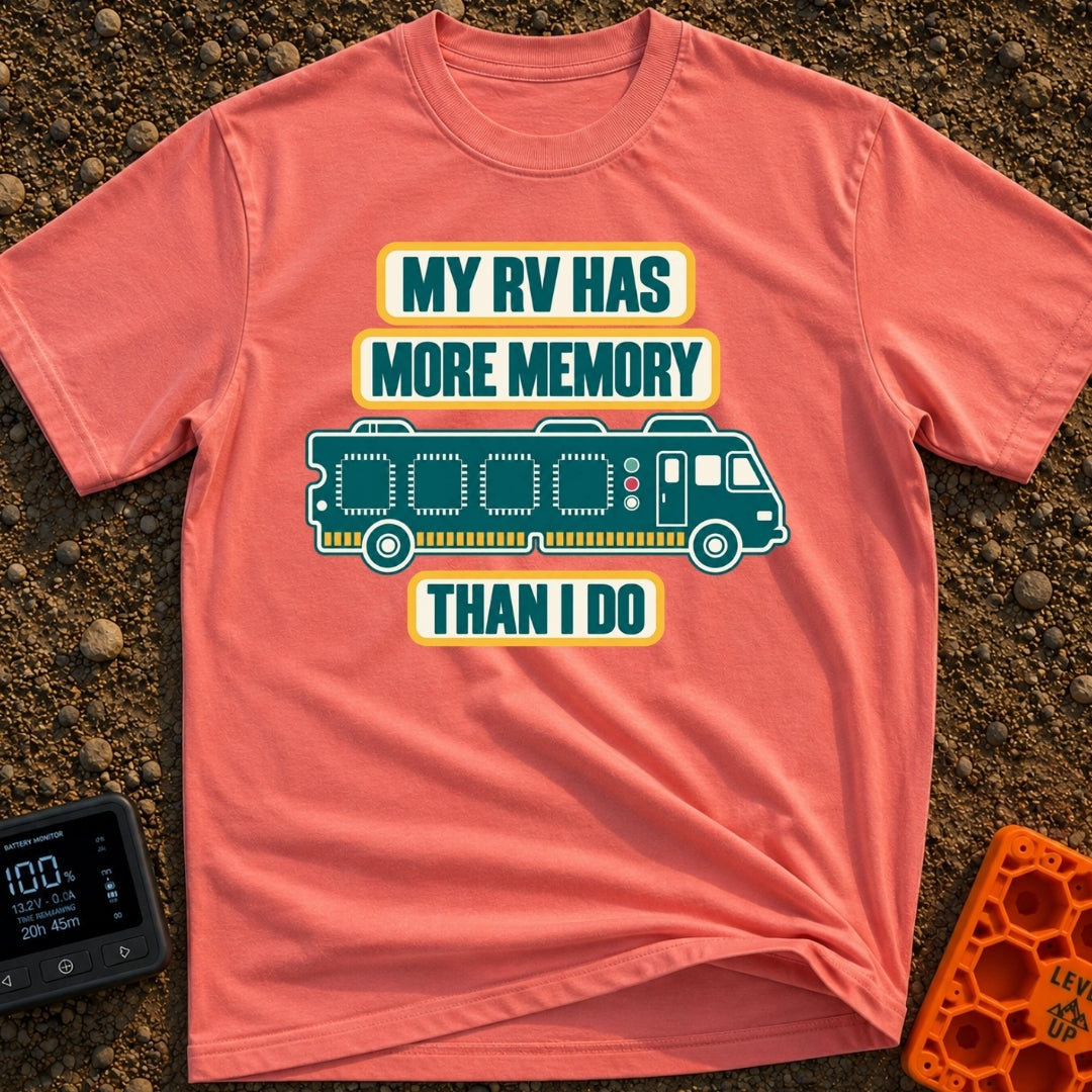 My RV Remembers More - T-Shirt in Watermelon - The design features the text "MY RV HAS MORE MEMORY THAN I DO" stacked...