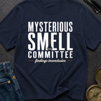 Mysterious Smell Committee - T-Shirt