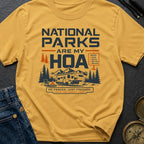 National Parks Are My HOA - T-Shirt