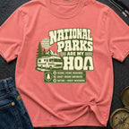 National Parks Are My HOA - T-Shirt