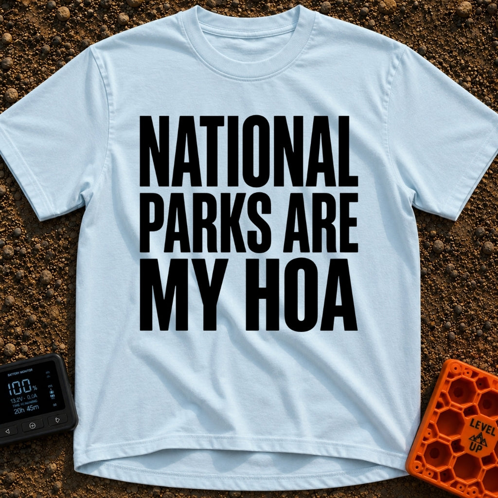 Parks Are My HOA - T-Shirt in Chambray - A text-only design featuring the phrase "NATIONAL PARKS ARE MY HOA" in large,...