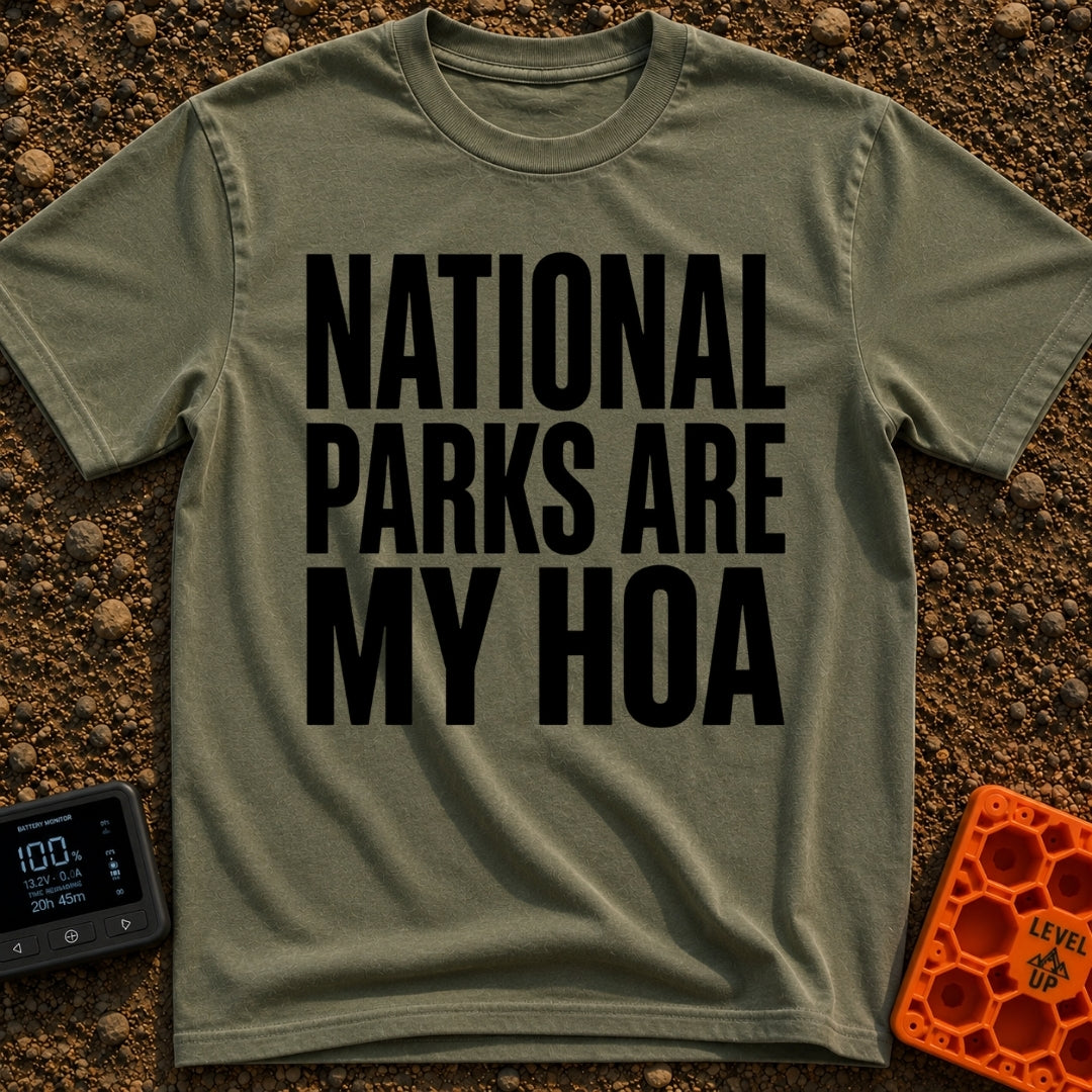 Parks Are My HOA - T-Shirt in Moss - A text-only design featuring the phrase "NATIONAL PARKS ARE MY HOA" in large, bold,...