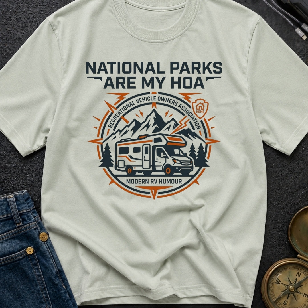 National Parks Are My HOA - T-Shirt