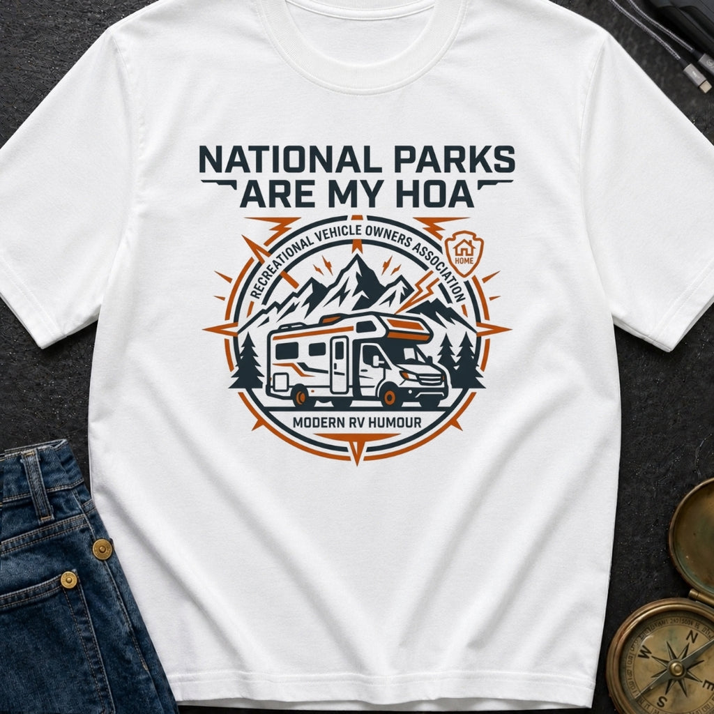 National Parks Are My HOA - T-Shirt