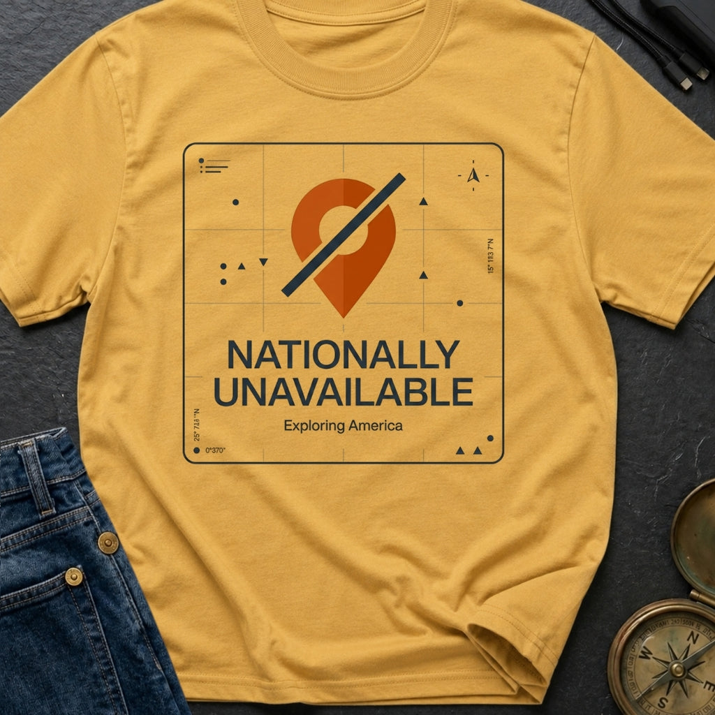 Temporarily Nationally Unavailable - T-Shirt