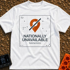 Temporarily Nationally Unavailable - T-Shirt in White - A graphic of an orange map location pin with a dark diagonal...