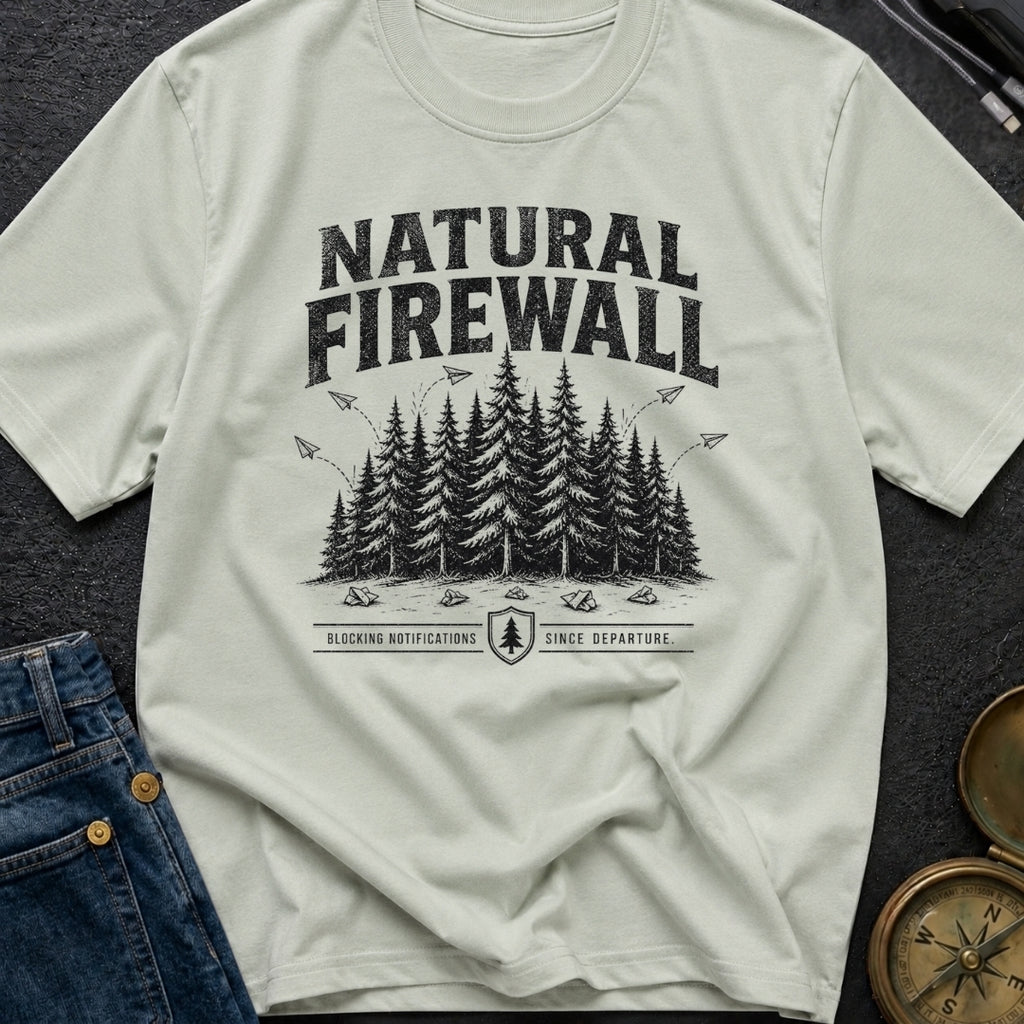 Nature Is My Firewall - T-Shirt