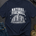 Nature Is My Firewall - T-Shirt
