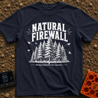 Nature Is My Firewall - T-Shirt in Navy - A black and white illustration of a dense cluster of pine trees acting as a...