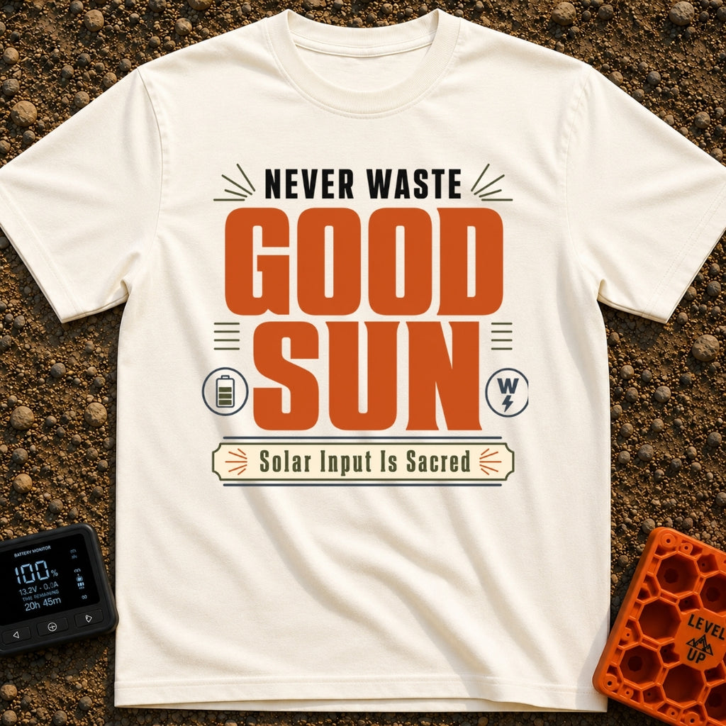 Solar Input Is Sacred - T-Shirt in Ivory - Typographical design featuring the text "NEVER WASTE GOOD SUN" in large block...