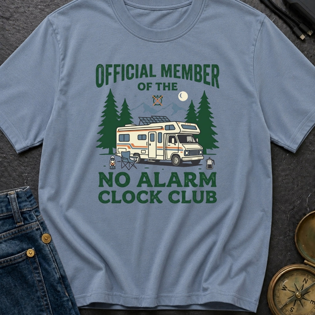 No Alarm Clock Club - T-Shirt