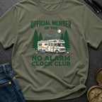 No Alarm Clock Club - T-Shirt