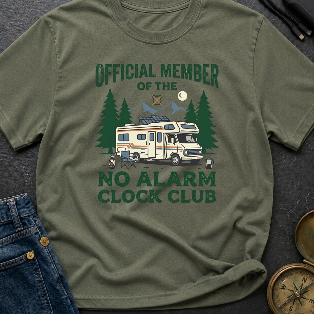 No Alarm Clock Club - T-Shirt