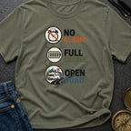 No Alarm Full Charge Open Road - T-Shirt