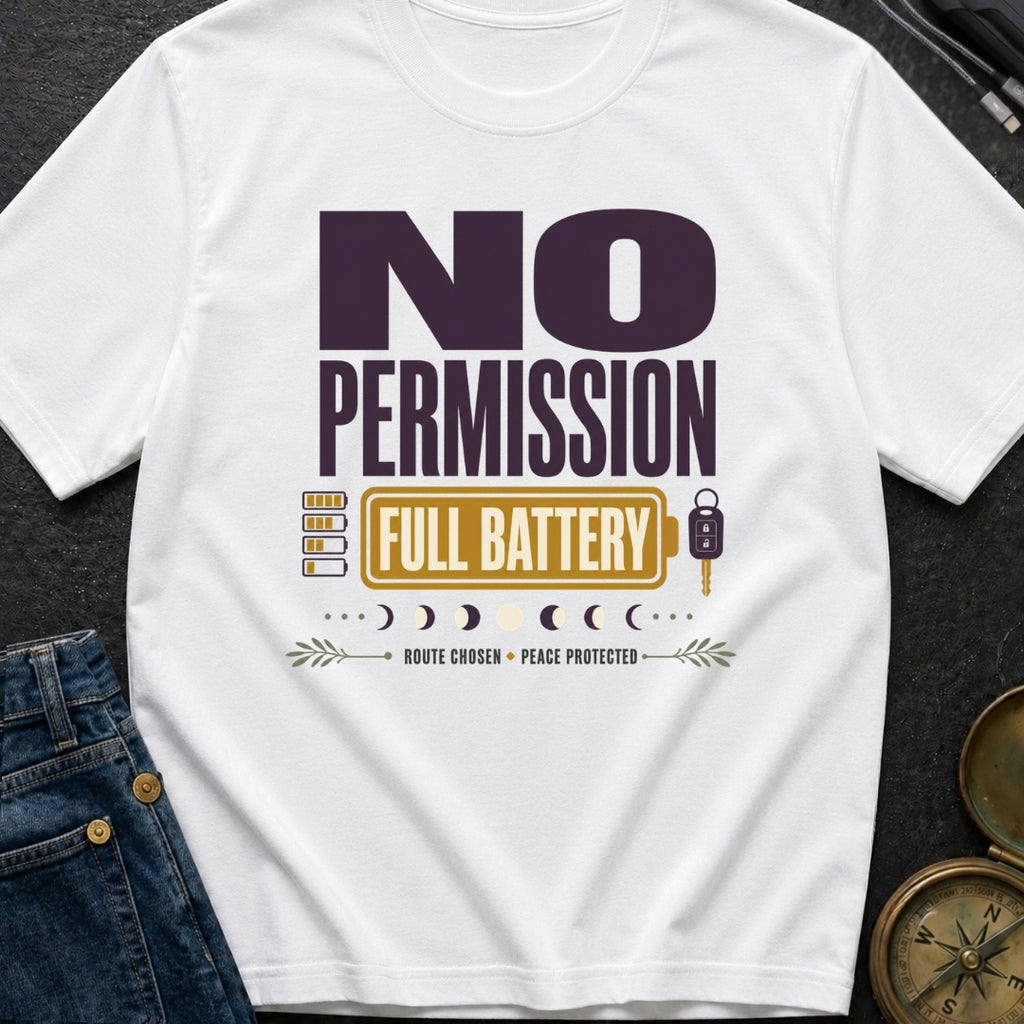 No Permission Full Battery - T-Shirt