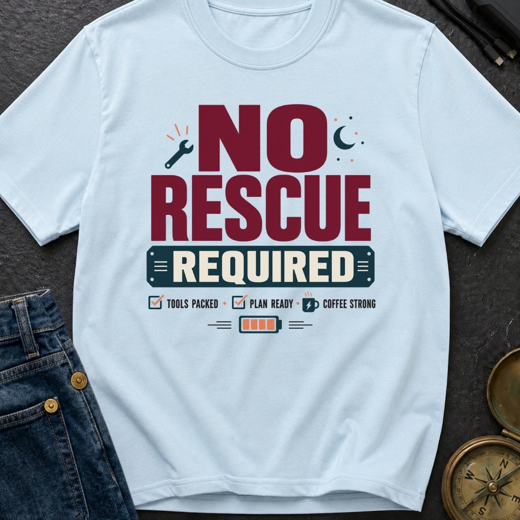 No Rescue Required - T-Shirt