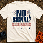 No Signal Full Trust - T-Shirt in Ivory - A typographic design featuring the large text "NO SIGNAL" above a banner...