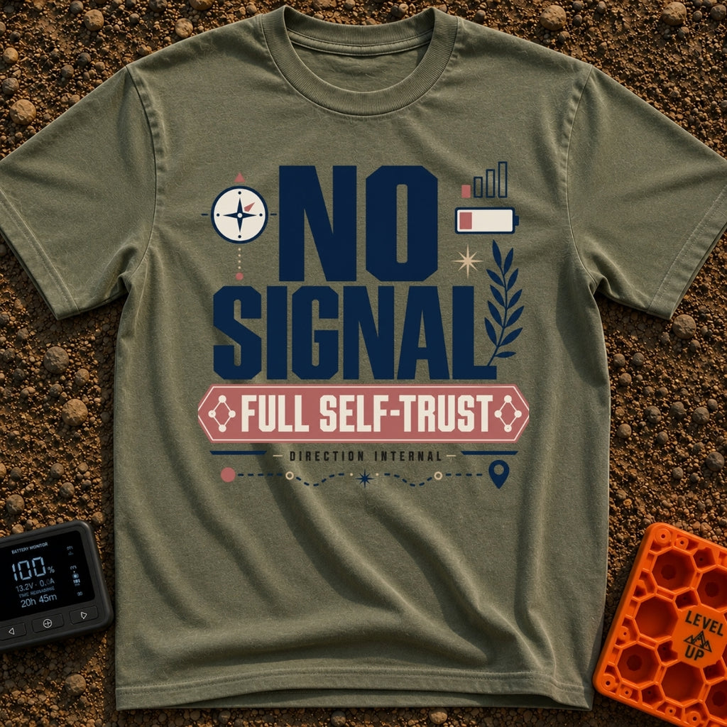 No Signal Full Trust - T-Shirt in Moss - A typographic design featuring the large text "NO SIGNAL" above a banner reading...