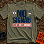 No Signal Full Trust - T-Shirt in Moss - A typographic design featuring the large text "NO SIGNAL" above a banner reading...