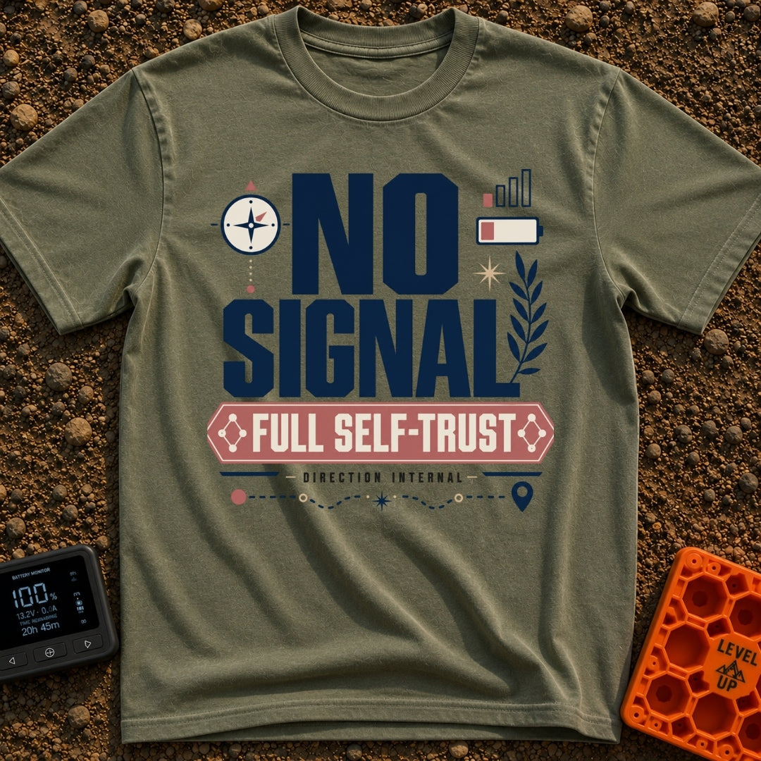 No Signal Full Trust - T-Shirt in Moss - A typographic design featuring the large text "NO SIGNAL" above a banner reading...