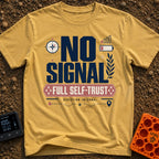 No Signal Full Trust - T-Shirt in Mustard - A typographic design featuring the large text "NO SIGNAL" above a banner...
