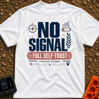 No Signal Full Trust - T-Shirt in White - A typographic design featuring the large text "NO SIGNAL" above a banner...