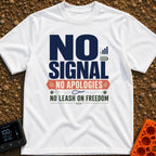 Off Leash Off Grid - T-Shirt in White - A typographic design featuring the text "NO SIGNAL" next to cell service and...