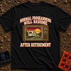 Normal Programming Interrupted - T-Shirt
