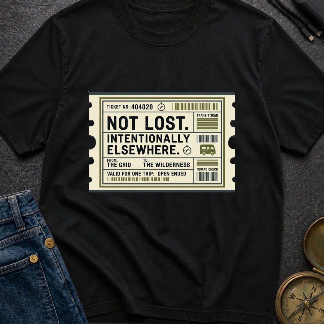 Not Lost Intentionally Elsewhere - T-Shirt