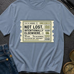 Not Lost Intentionally Elsewhere - T-Shirt