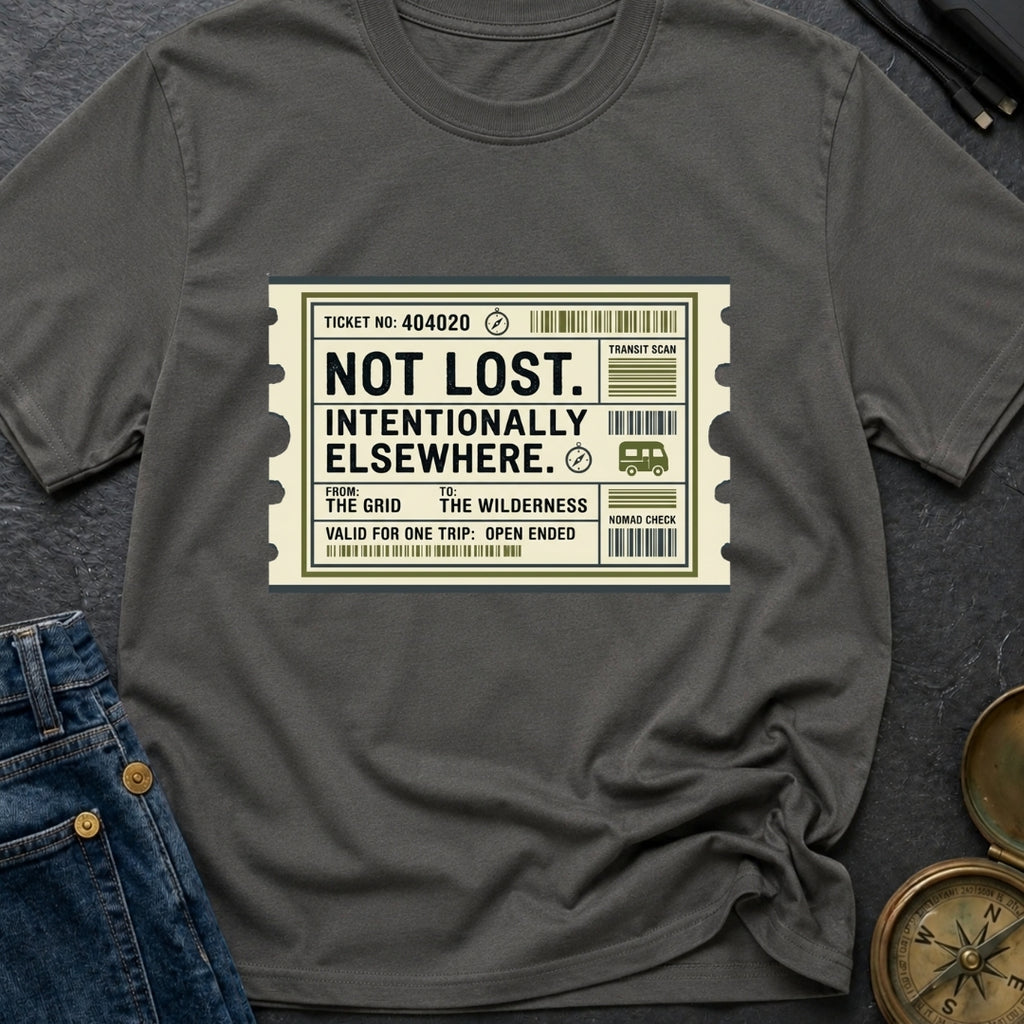Not Lost Intentionally Elsewhere - T-Shirt
