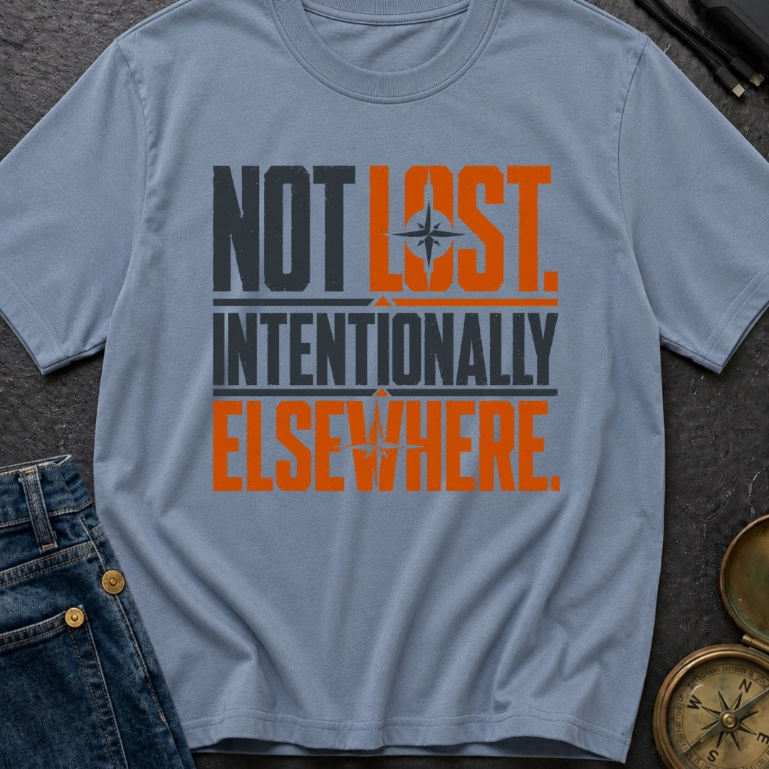 Not Lost Intentionally Elsewhere - T-Shirt