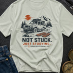 Not Stuck Just Studying - T-Shirt
