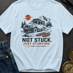 Not Stuck Just Studying - T-Shirt
