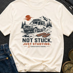 Not Stuck Just Studying - T-Shirt