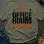 Notice Office Hours Depend On The View - T-Shirt
