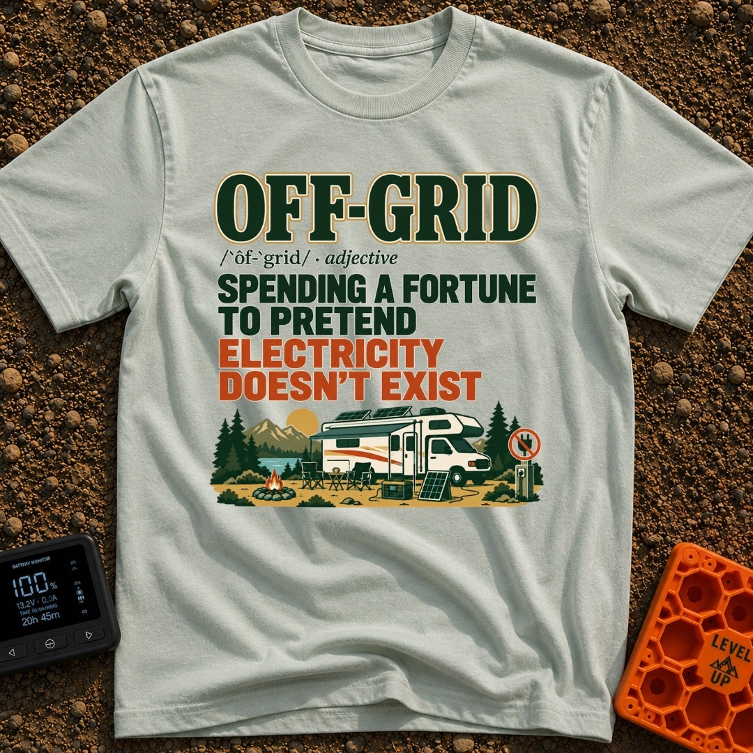 Off Grid Funny Money - T-Shirt in Bay - A graphic with text defining "Off-Grid" as "spending a fortune to pretend...