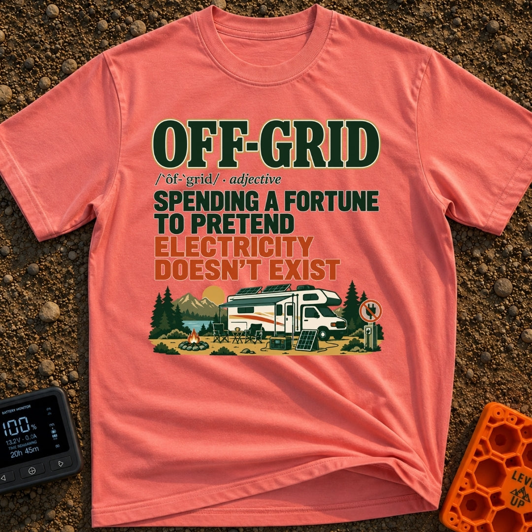 Off Grid Funny Money - T-Shirt in Watermelon - A graphic with text defining "Off-Grid" as "spending a fortune to pretend...