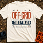 Out Of Reach - T-Shirt in Ivory - A typographic design featuring the text "OFF-GRID AND OUT OF REACH" above the subtitle...