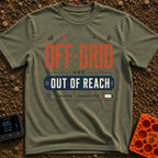 Out Of Reach - T-Shirt in Moss - A typographic design featuring the text "OFF-GRID AND OUT OF REACH" above the subtitle...