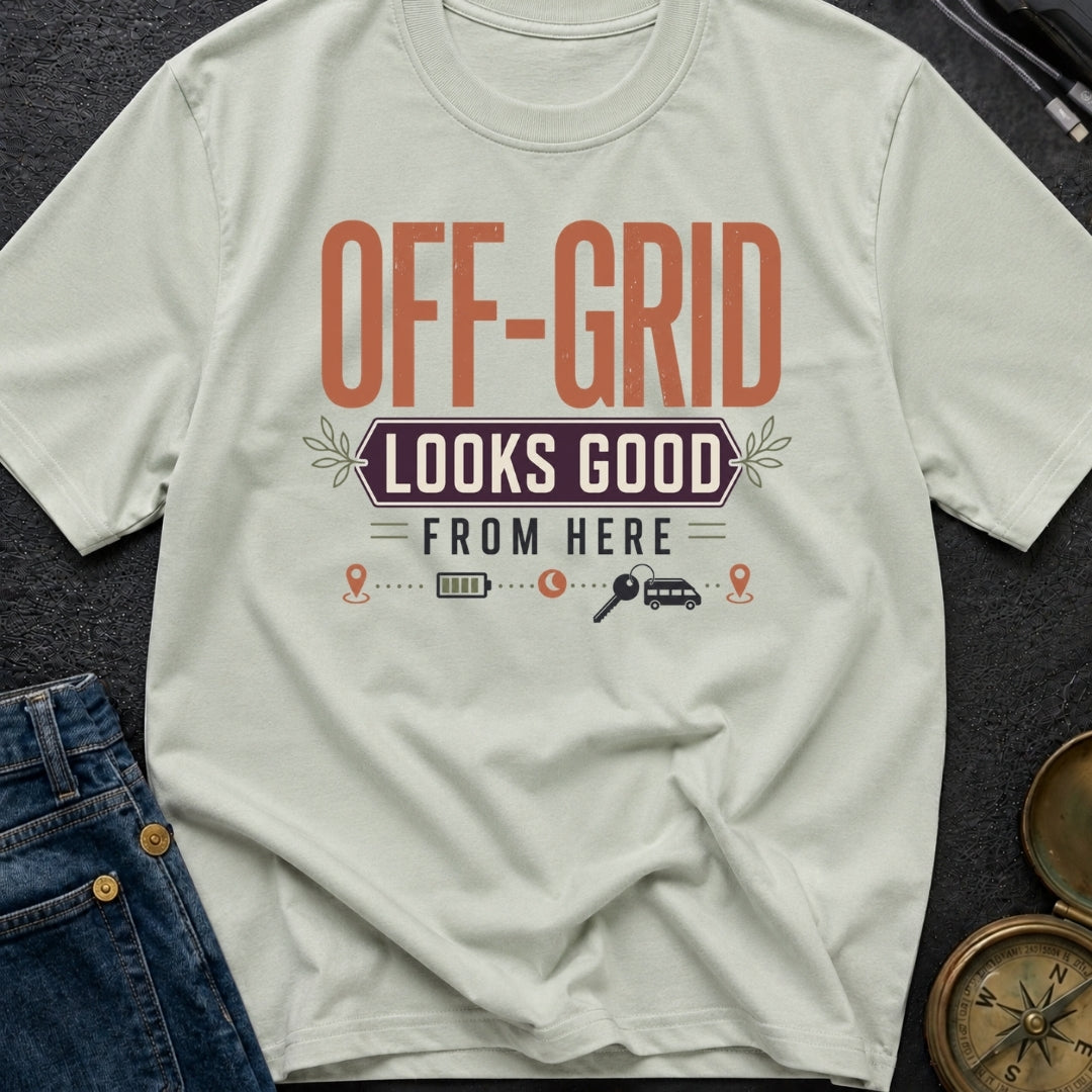 Looks Good Off Grid - T-Shirt