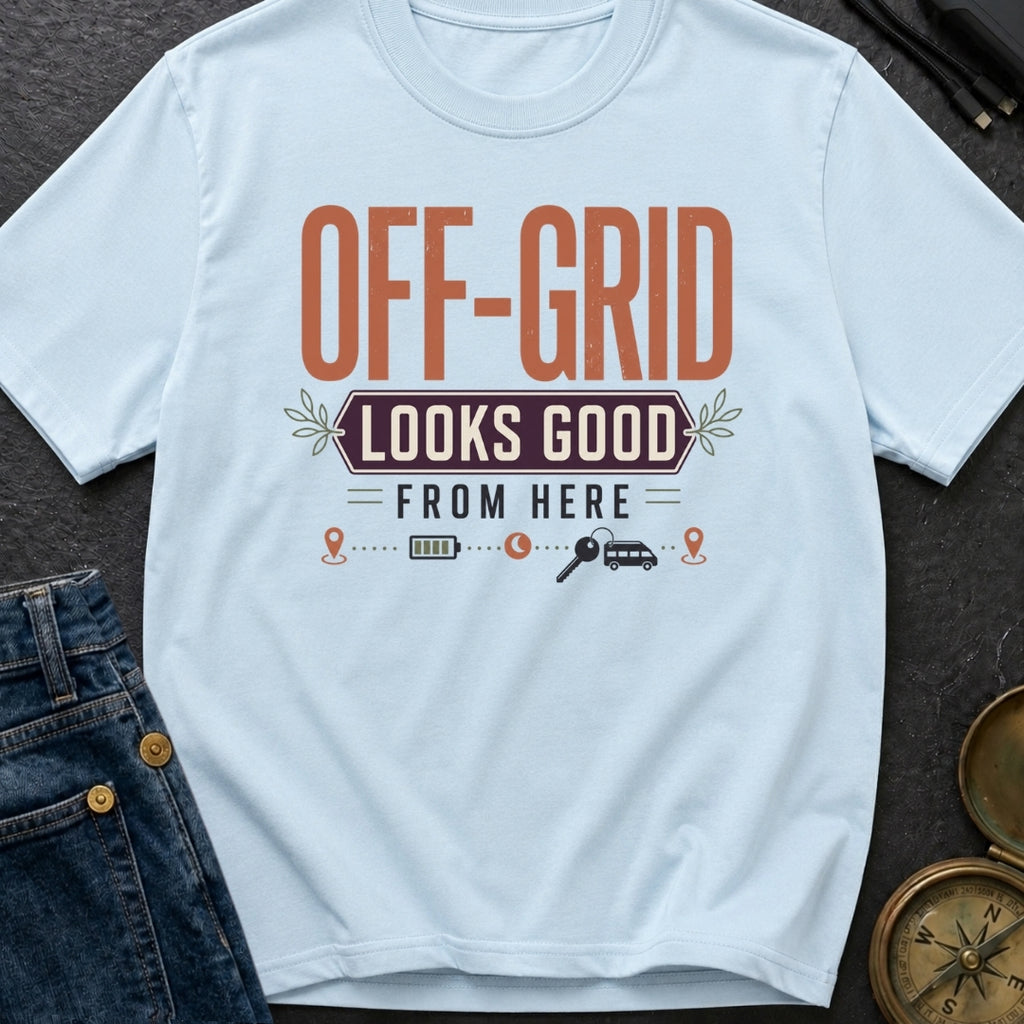 Looks Good Off Grid - T-Shirt