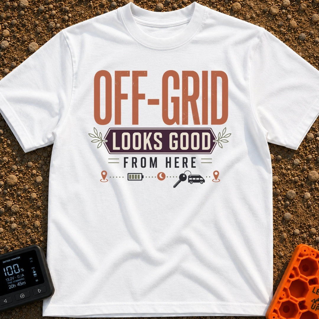 Looks Good Off Grid - T-Shirt in White - A typographic design featuring the text "OFF-GRID LOOKS GOOD FROM HERE" accented...