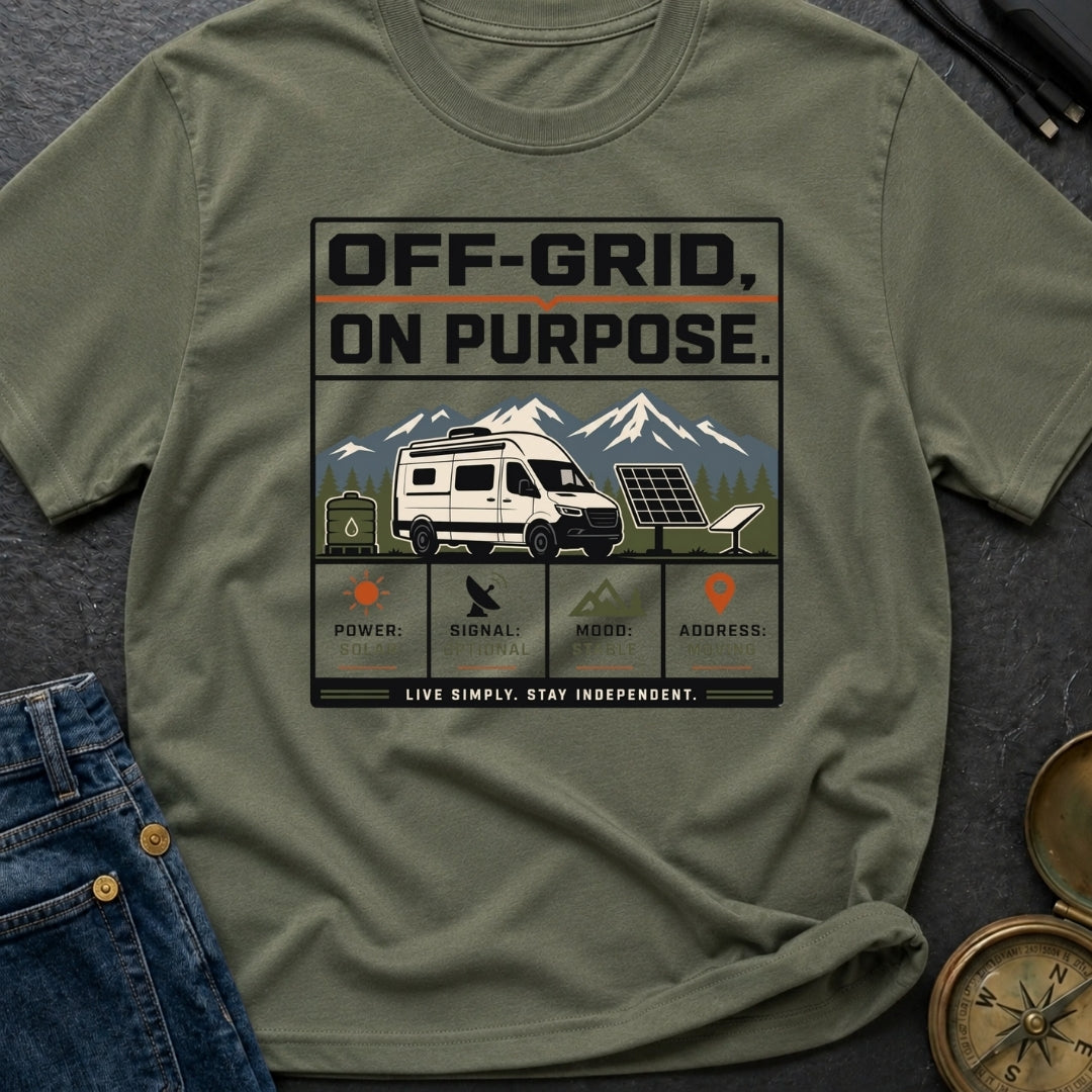 Off Grid On Purpose - T-Shirt