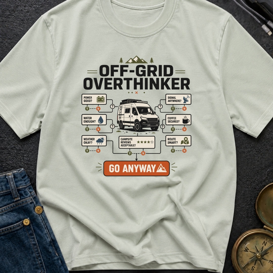 Off Grid Overthinker - T-Shirt