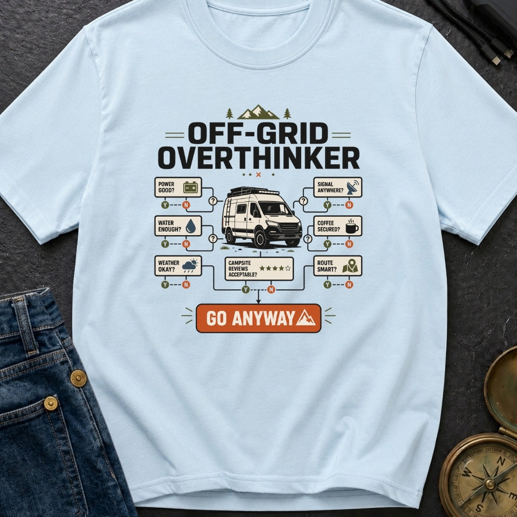 Off Grid Overthinker - T-Shirt