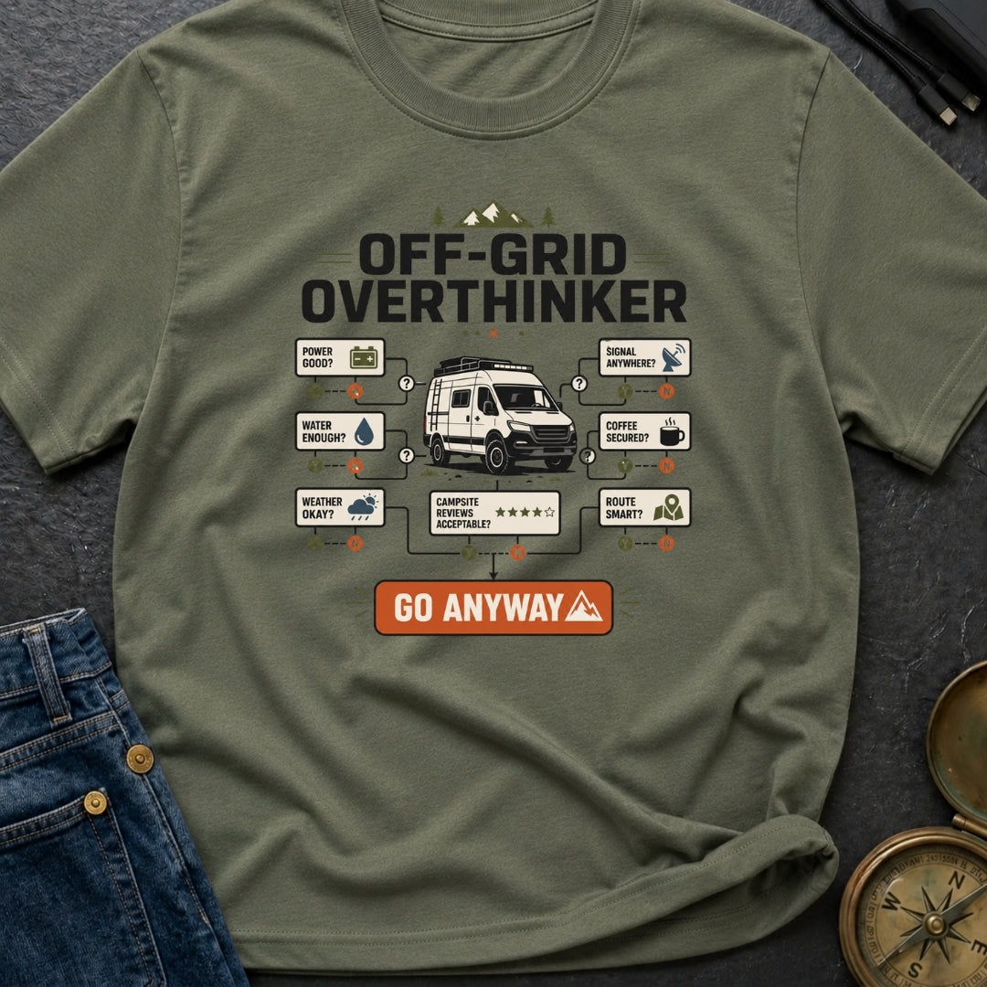 Off Grid Overthinker - T-Shirt
